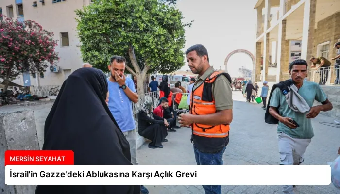 İsrail’in Gazze’deki Ablukasına Karşı Açlık Grevi