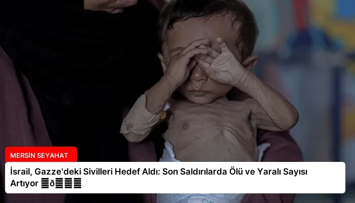 İsrail, Gazze’deki Sivilleri Hedef Aldı: Son Saldırılarda Ölü ve Yaralı Sayısı Artıyor ⏬👇