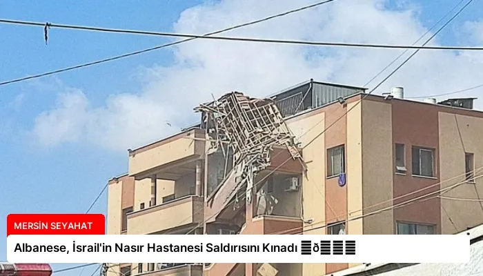 Albanese, İsrail’in Nasır Hastanesi Saldırısını Kınadı ⏬👇