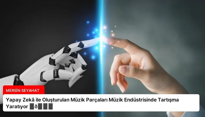 Yapay Zekâ ile Oluşturulan Müzik Parçaları Müzik Endüstrisinde Tartışma Yaratıyor ⏬👇