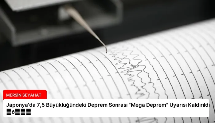 Japonya’da 7,5 Büyüklüğündeki Deprem Sonrası “Mega Deprem” Uyarısı Kaldırıldı ⏬👇
