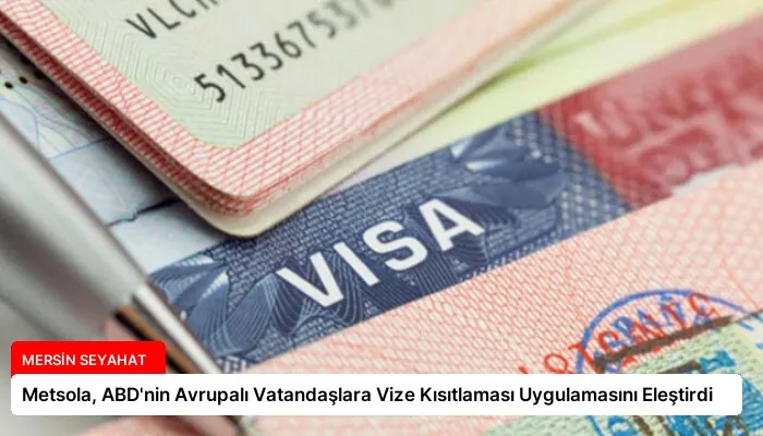 Metsola, ABD’nin Avrupalı Vatandaşlara Vize Kısıtlaması Uygulamasını Eleştirdi