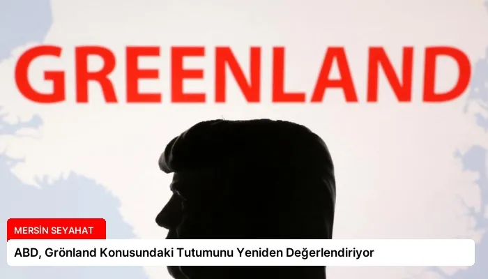 ABD, Grönland Konusundaki Tutumunu Yeniden Değerlendiriyor