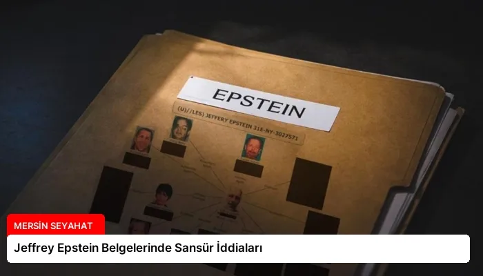 Jeffrey Epstein Belgelerinde Sansür İddiaları