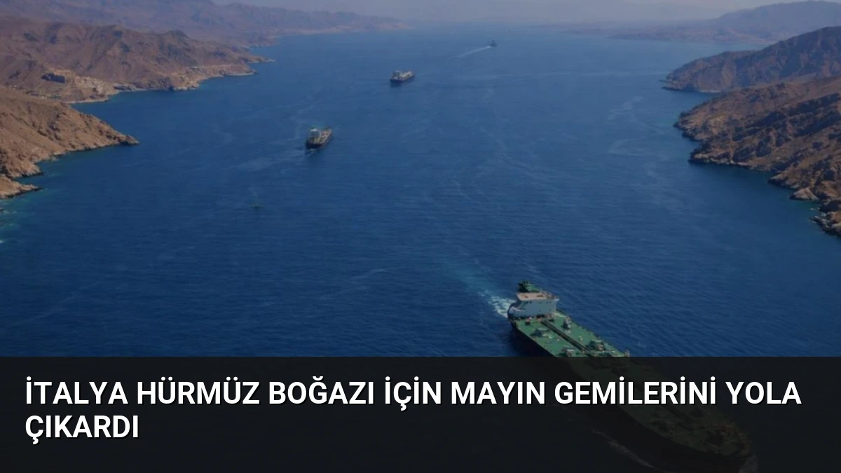 İtalya Hürmüz Boğazı İçin Mayın Gemilerini Yola Çıkardı
