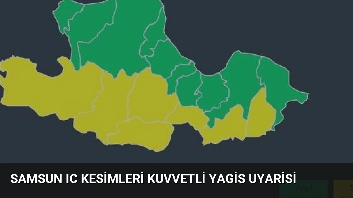 Samsun Ic Kesimleri Kuvvetli Yagis Uyarisi