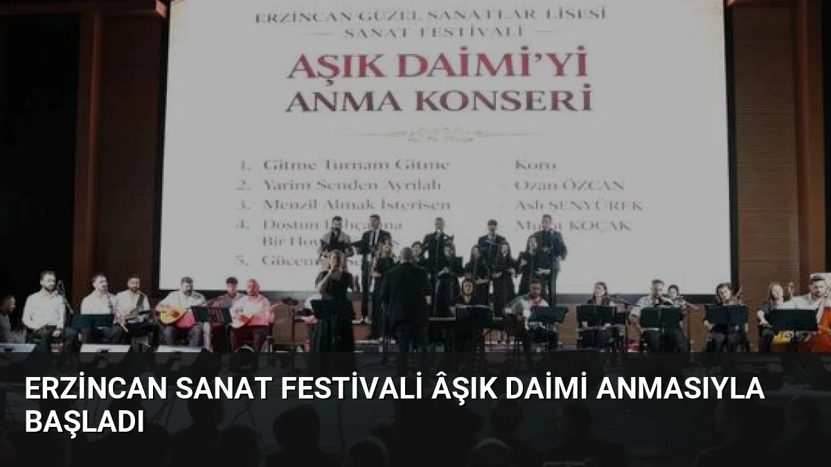Erzincan Sanat Festivali Âşık Daimi Anmasıyla Başladı