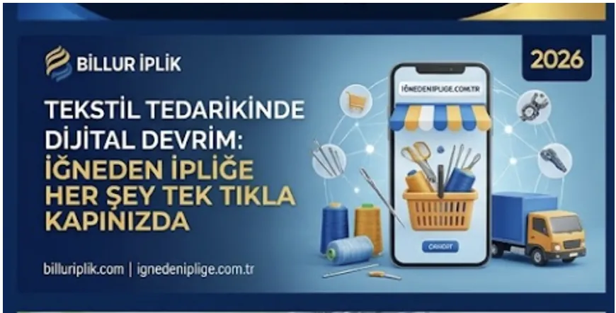 10 Metrekareden Global Tedarik Vizyonuna: Billur İplik’in Yarım Asırlık Başarı Yolculuğu