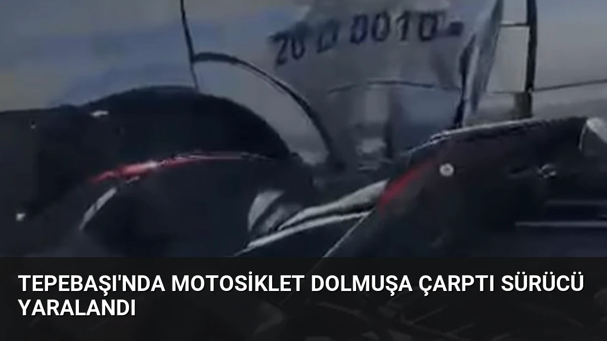 Tepebaşı’nda Motosiklet Dolmuşa Çarptı Sürücü Yaralandı