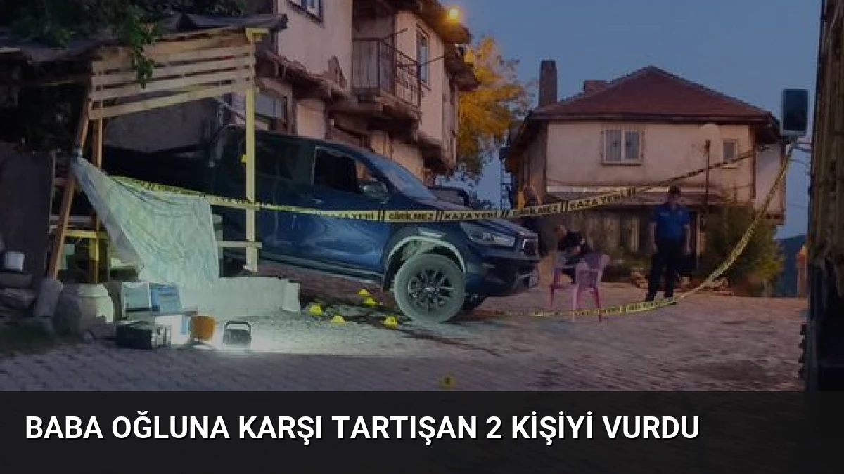 Baba Oğluna Karşı Tartışan 2 Kişiyi Vurdu