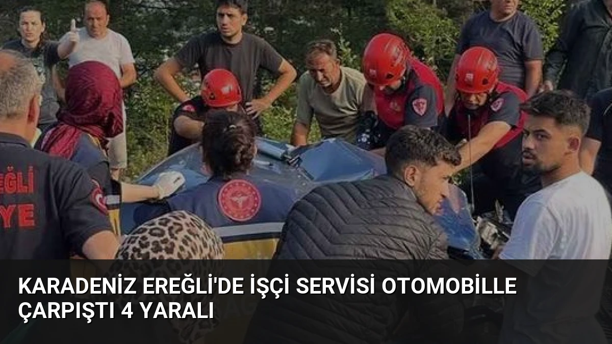 Karadeniz Ereğli’de İşçi Servisi Otomobille Çarpıştı 4 Yaralı