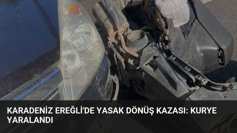 Karadeniz Ereğli’de Yasak Dönüş Kazası: Kurye Yaralandı