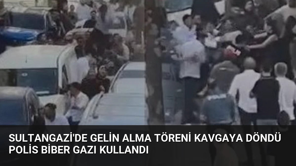 Sultangazi’de Gelin Alma Töreni Kavgaya Döndü Polis Biber Gazı Kullandı