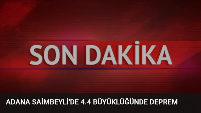 Adana Saimbeyli’de 4.4 Büyüklüğünde Deprem